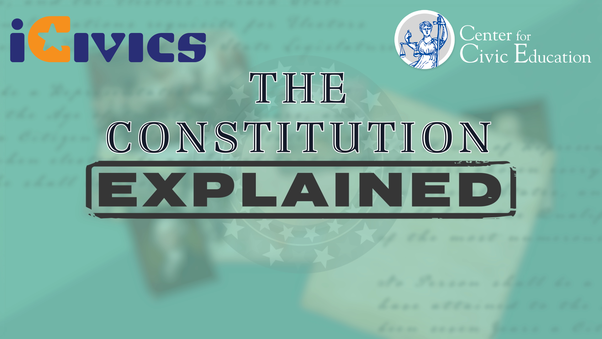 The Constitution EXPLAINED